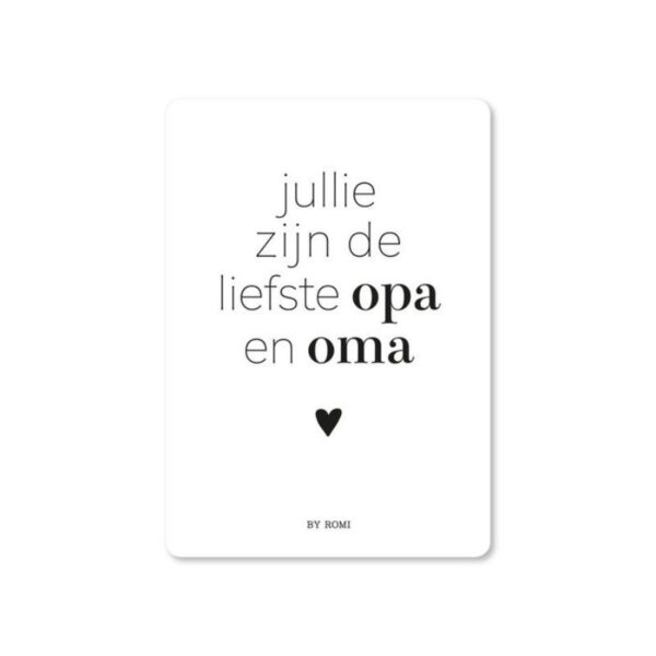 Kaart Jullie zijn de liefde opa en oma