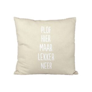 Kussen plof hier maar lekker neer