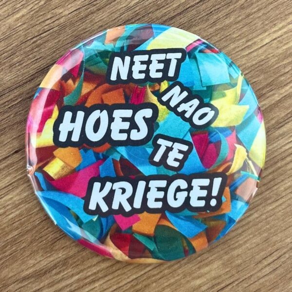 Button neet nao hoes te kriege