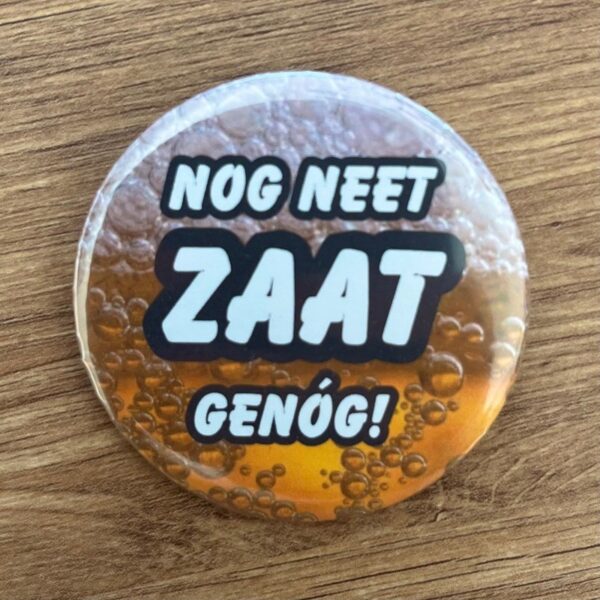 button nog neet zaat genog